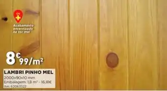 Bricomarché Lambri Pinho Mel 2000x90x10mm promoção