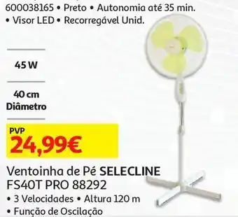 Auchan Ventoinha pé selecline:fs40t pro promoção