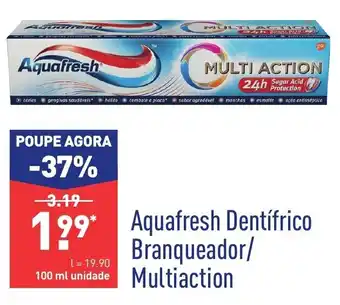 ALDI Aquafresh Dentífrico Branqueador/Multiaction 100ml promoção