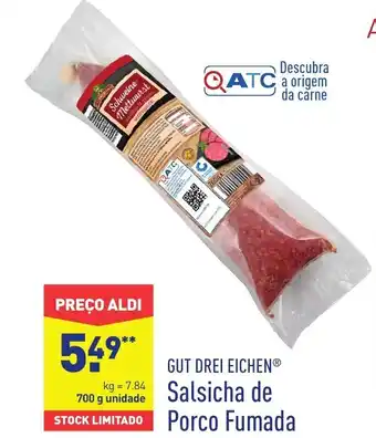 ALDI Gut Drei Eichen Salsicha de Porco Fumada 700g promoção