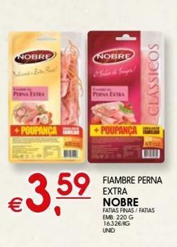 Meu Super Presunto nobre promoção
