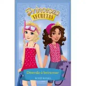 Fnac Princesas secretas - livro 19 : diversão à beira-mar - brochado promoção