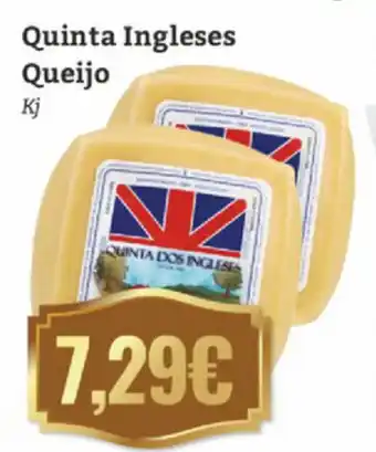 Quinta Ingleses Queijo