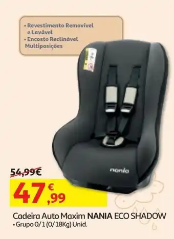 Auchan Cadeira auto g.0/1 maxim nania:(0/18 kg) eco shadow promoção