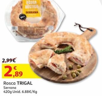 Rosca trigal serrana 420 gr