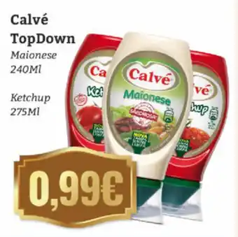 Belita Calvé TopDown Maionese 240ml/Ketchup 275ml promoção