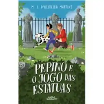 Pepino e o jogo das estátuas - brochado