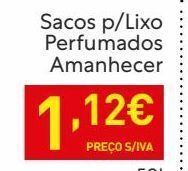 Sacos de lixo amanhecer