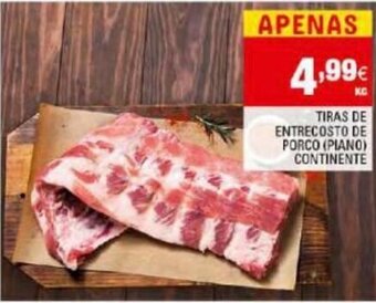 Continente Tiras de Entrecosto de Porco (Piano) Continente promoção