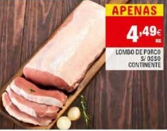 Continente Lombo de Porco S/Osso Continente promoção