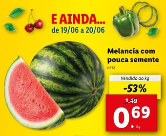 Lidl Melancia com pouca semente promoção