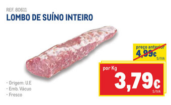 Makro Lombo de Suino Inteiro promoção