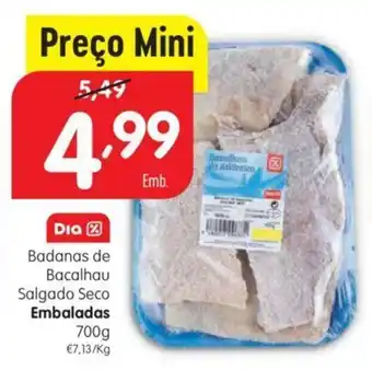 Minipreço Badanas de Bacalhau Salgado Seco Embalado 700g promoção