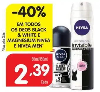 Minipreço Em Todos Os Does Black & White e Magnesium Nivea e Nivea Men 50ml/150ml promoção