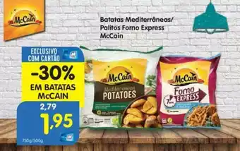 Minipreço Batatas Mediterrãneas/Palitos Forno Express McCain promoção