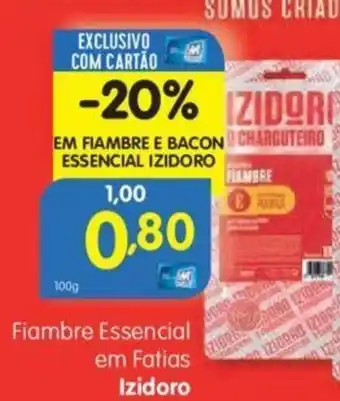 Fiambre Essencial em Fatias Izidoro 100g