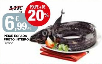 Intermarché Peixe Espada Preto Inteiro Fresco promoção