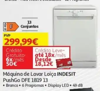 Auchan Maquina lavar loiça indesit:branco pushgo dfe 1b19 13 promoção