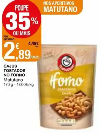 Intermarché Cajus Tostados No Forno Matutano 170g promoção