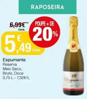 Intermarché Raposeira Espumante Reserva Meio Seco, Bruto, Doce 0,75L promoção