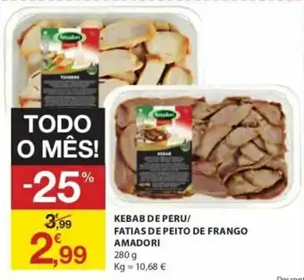 E.Leclerc Kebab de Peru/ Fatias de Peito de Frango Amadori 280g promoção