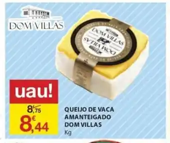 QUeijo de Vaca Amanteigado dom Villas
