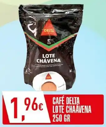 Miranda Supermercados Cafe delta Lote Chavena 250g promoção