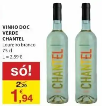 Vinho DOC Verde Chantel 75cl