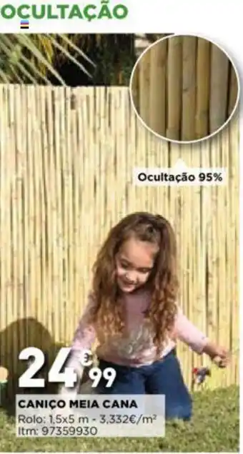 Bricomarché Caniço Meia Cana 1,5x5m promoção