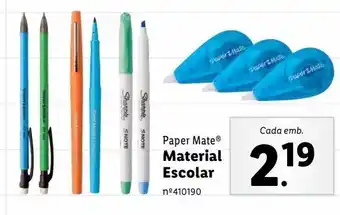 Lidl Material escolar paper mate promoção