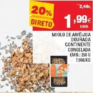 Continente Miolo de Amêijoa Dourada 250g promoção
