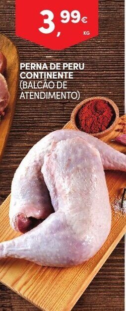 Continente Perna de Peru Continente 1kg promoção