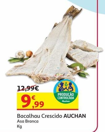 Auchan Bacalhau crescido auchan:prod. controlada asa branca kg promoção