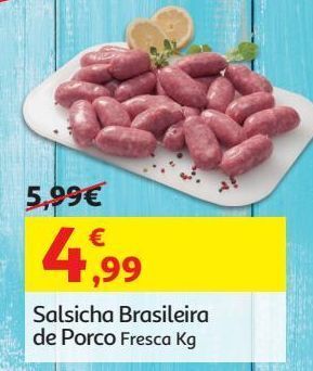 Auchan Salsicha de porco fresca:brasileira kg promoção