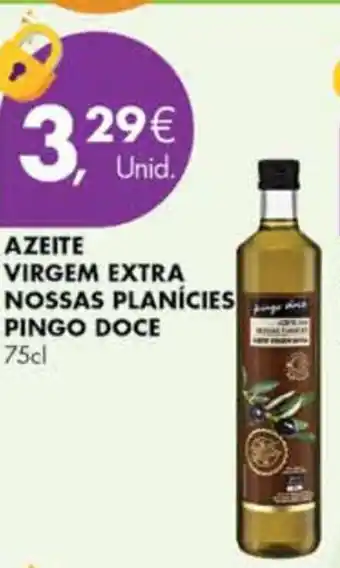 Pingo Doce Azeite Virgem Extra Nossas Planicies Pingo Doce 75cl promoção