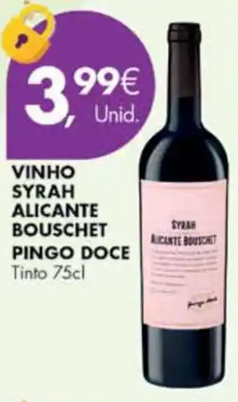 Pingo Doce Vinho Syrah Alicante Bouschet Pingo Doce 75cl promoção