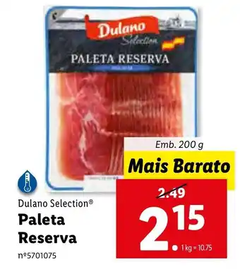 Lidl Dulano Selction Paleta Reserva 200g promoção