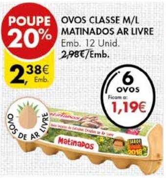 Pingo Doce Ovos Classe M/L Matinados ar Livre 12 Unid promoção
