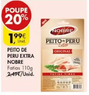 Pingo Doce Peito de Peru Extra Nobre 110g promoção