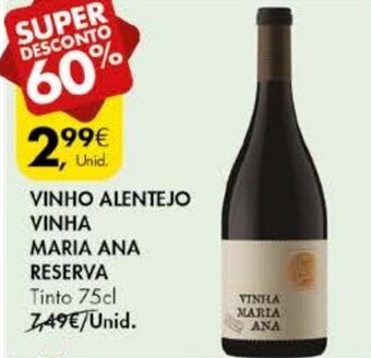 Pingo Doce Vinho Alentejo Vinha Maria Ana Reserva 75cl promoção