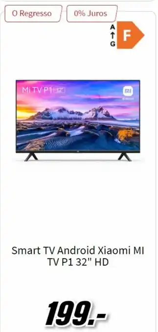 MediaMarkt Smart TV Andoid Xiaomi MI TV P1 32" HD promoção