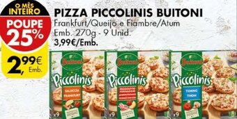 Pingo Doce Pizza Piccolinis Buitoni 270g -9 Unid promoção