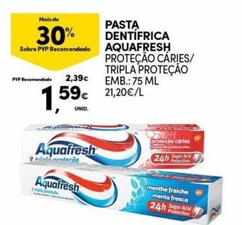 Continente Bom dia Pasta de dentes aquafresh promoção