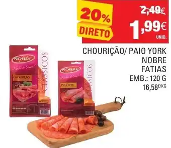 Chouricão/ Paio York Nobre Fatias 120g