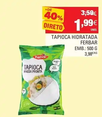 Continente Tapioca Hidratada Ferbar 500g promoção