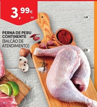 Continente Perna de Peru Continente 1kg promoção
