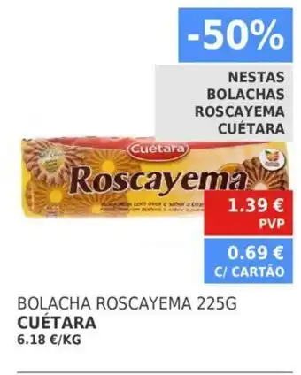 Minipreço Cuétara Bolacha Roscayema 225G promoção