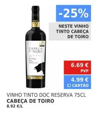 Minipreço Cabeça De Toiro Vinho Tinto Doc Reserva 75CL promoção