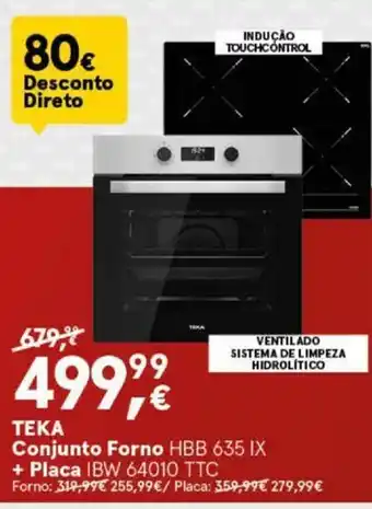 Worten Teka Conjunto Forno + Placa promoção