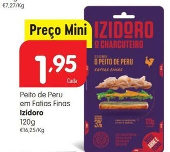 Minipreço Presunto de peru izidoro promoção